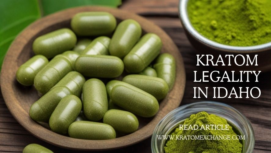 kratom in idaho-read full kratom legality article on kratom exchange blog