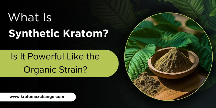 What Is Synthetic Kratom?