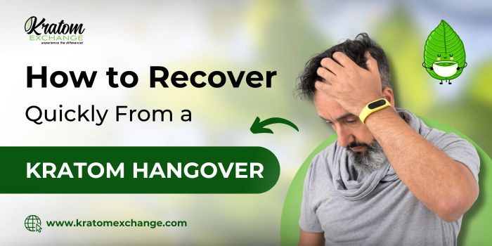 Kratom Hangover